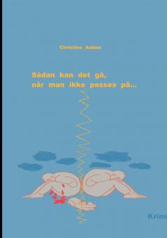 Sådan kan det gå når man ikke passes på...