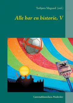 Alle har en historie V