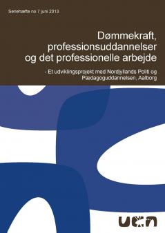 Dømmekraft professionsuddannelser og det professionelle arbejde