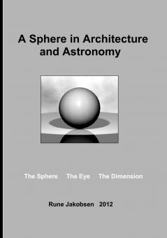 A Sphere in Architecture and Astronomy