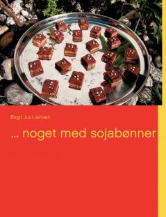 ... noget med sojabønner