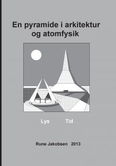 En pyramide i arkitektur og atomfysik