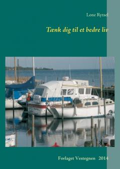 Tænk dig til et bedre liv