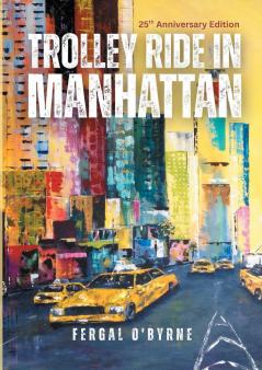 Trolley Ride in Manhattan