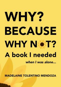 Why? Because why not? A book I needed when I was alone...