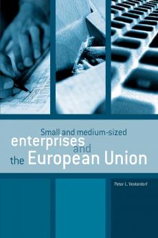 Small and medium-sized enterprises and the European Union