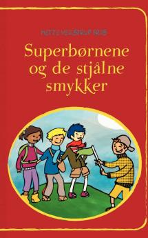 Superbørnene og de stjålne smykker
