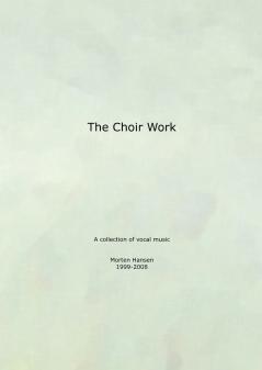 The Choir Work