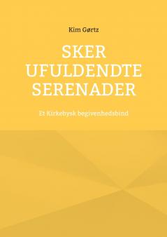 Sker ufuldendte serenader