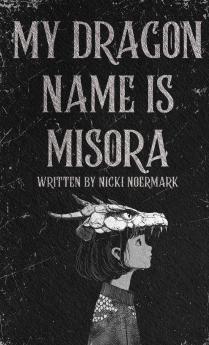 My Dragon Name is Misora