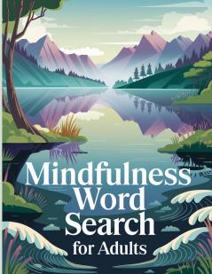 Mindfulness Word Search Book for Adults