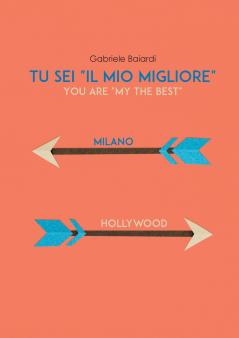 Tu sei il mio Migliore (You are my the Best)