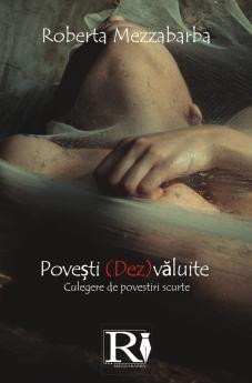Povești (Dez)văluite - Culegere De Povestiri Scurte