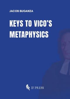 Keys to Vico's Metaphysics