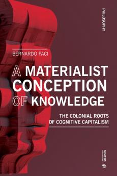 The Materiality of Knowledge