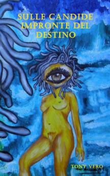 Sulle candide impronte del destino