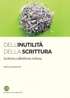 Dell'inutilità della scrittura