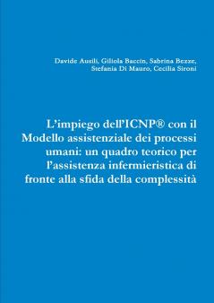 L'impiego dell'ICNP® con il Modello assistenziale dei processi umani