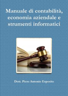 Manuale di contabilit�� economia aziendale e strumenti informatici