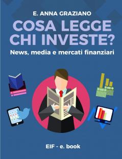 Cosa legge chi investe? - News Media e Mercati Finanziari