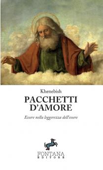 Pacchetti d'amore - Essere nella leggerezza dell'essere
