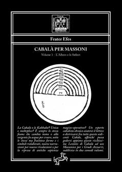 Cabalà per Massoni 1 - Volume 1 - L'Albero e le Sefirot