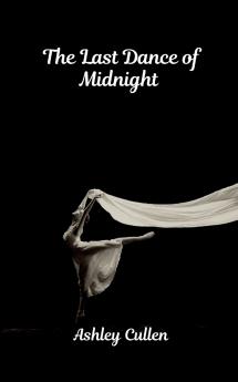 The Last Dance of Midnight