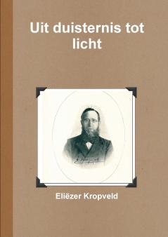 Uit duisternis tot licht