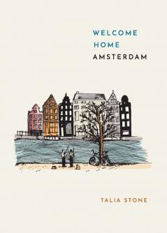 Welcome Home Amsterdam