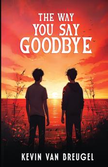 The Way You Say Goodbye