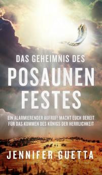 Das Geheimnis des Posaunenfestes
