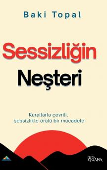 Sessizliğin neşteri