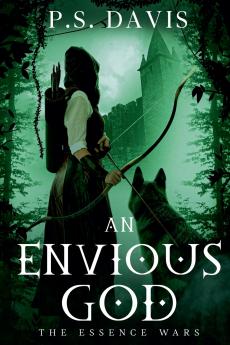 The Essence Wars - An Envious God