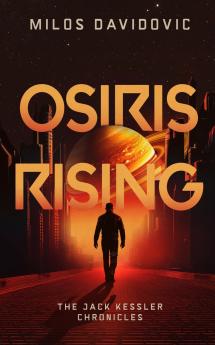 Osiris Rising - The Jack Kessler Chronicles