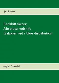 Redshift factor Absolute redshift Galaxies red / blue distribution