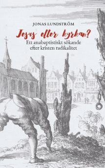 Jesus eller kyrkan?