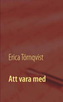 Att vara med