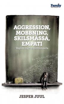Aggression mobbning skilsmässa empati