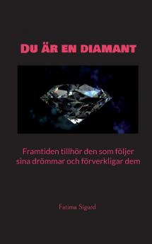 Du är en diamant