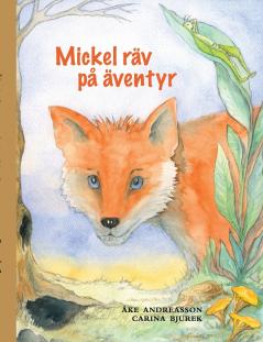 Mickel räv på äventyr