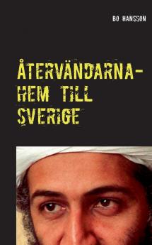 Återvändarna- hem till Sverige.