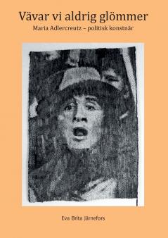 Vävar vi aldrig glömmer