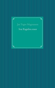 Ivar Ragulins resor