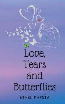 Love Tears and Butterflies