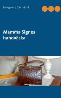 Mamma Signes handväska