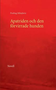 Apatriden och den förvirrade hunden