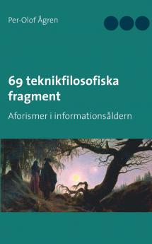 69 teknikfilosofiska fragment