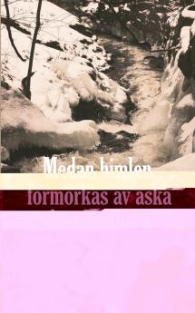 Medan himlen förmörkas av aska från Tambora