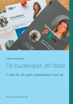 Få budskapet att fästa