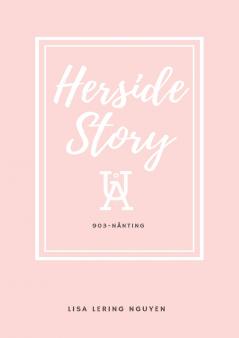 Herside Story UÅ 903-Nånting